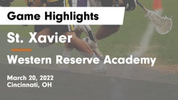 St. Xavier  vs Western Reserve Academy Game Highlights - March 20, 2022