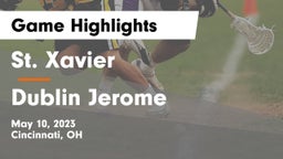 St. Xavier  vs Dublin Jerome  Game Highlights - May 10, 2023
