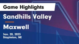 Sandhills Valley vs Maxwell  Game Highlights - Jan. 20, 2023