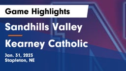 Sandhills Valley vs Kearney Catholic  Game Highlights - Jan. 31, 2023