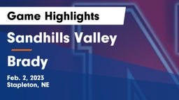 Sandhills Valley vs Brady  Game Highlights - Feb. 2, 2023