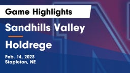 Sandhills Valley vs Holdrege  Game Highlights - Feb. 14, 2023