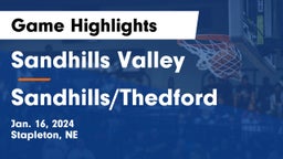 Sandhills Valley vs Sandhills/Thedford Game Highlights - Jan. 16, 2024