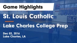 St. Louis Catholic  vs Lake Charles College Prep Game Highlights - Dec 02, 2016