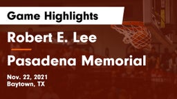 Robert E. Lee  vs Pasadena Memorial  Game Highlights - Nov. 22, 2021