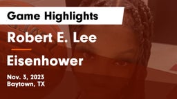 Robert E. Lee  vs Eisenhower  Game Highlights - Nov. 3, 2023