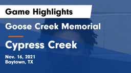 Goose Creek Memorial  vs Cypress Creek  Game Highlights - Nov. 16, 2021