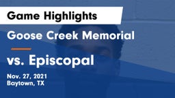 Goose Creek Memorial  vs vs. Episcopal Game Highlights - Nov. 27, 2021