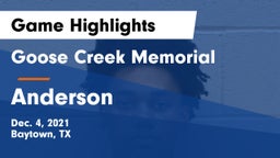 Goose Creek Memorial  vs Anderson  Game Highlights - Dec. 4, 2021