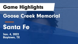 Goose Creek Memorial  vs Santa Fe  Game Highlights - Jan. 4, 2022