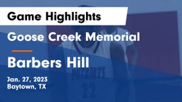 Goose Creek Memorial  vs Barbers Hill  Game Highlights - Jan. 27, 2023