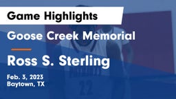 Goose Creek Memorial  vs Ross S. Sterling  Game Highlights - Feb. 3, 2023