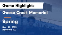 Goose Creek Memorial  vs Spring  Game Highlights - Dec. 28, 2023