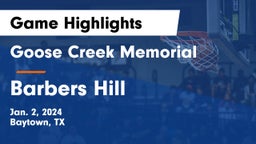 Goose Creek Memorial  vs Barbers Hill  Game Highlights - Jan. 2, 2024