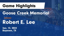 Goose Creek Memorial  vs Robert E. Lee  Game Highlights - Jan. 12, 2024