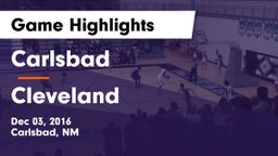 Carlsbad  vs Cleveland  Game Highlights - Dec 03, 2016