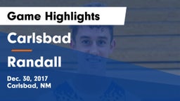 Carlsbad  vs Randall  Game Highlights - Dec. 30, 2017