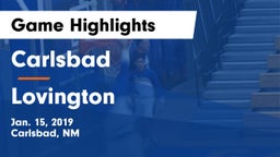 Carlsbad  vs Lovington  Game Highlights - Jan. 15, 2019