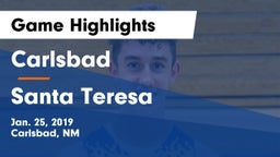 Carlsbad  vs Santa Teresa Game Highlights - Jan. 25, 2019