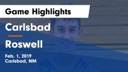 Carlsbad  vs Roswell  Game Highlights - Feb. 1, 2019