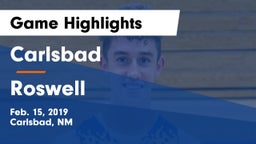 Carlsbad  vs Roswell  Game Highlights - Feb. 15, 2019