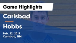 Carlsbad  vs Hobbs  Game Highlights - Feb. 22, 2019