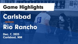 Carlsbad  vs Rio Rancho  Game Highlights - Dec. 7, 2023