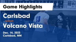Carlsbad  vs Volcano Vista  Game Highlights - Dec. 14, 2023