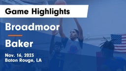 Broadmoor  vs Baker  Game Highlights - Nov. 16, 2023