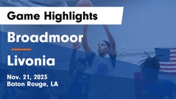 Broadmoor  vs Livonia  Game Highlights - Nov. 21, 2023