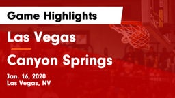 Las Vegas  vs Canyon Springs  Game Highlights - Jan. 16, 2020