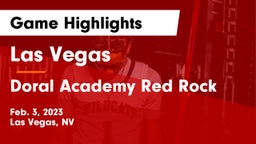 Las Vegas  vs Doral Academy Red Rock Game Highlights - Feb. 3, 2023