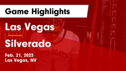 Las Vegas  vs Silverado  Game Highlights - Feb. 21, 2023