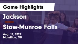 Jackson  vs Stow-Munroe Falls  Game Highlights - Aug. 11, 2023