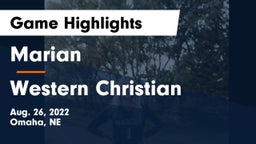 Marian  vs Western Christian  Game Highlights - Aug. 26, 2022