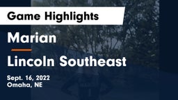 Marian  vs Lincoln Southeast  Game Highlights - Sept. 16, 2022