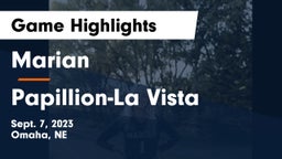 Marian  vs Papillion-La Vista  Game Highlights - Sept. 7, 2023