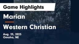 Marian  vs Western Christian  Game Highlights - Aug. 25, 2023