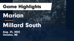 Marian  vs Millard South  Game Highlights - Aug. 25, 2023