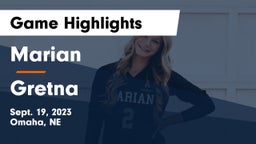Marian  vs Gretna  Game Highlights - Sept. 19, 2023