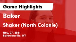 Baker  vs Shaker  (North Colonie) Game Highlights - Nov. 27, 2021
