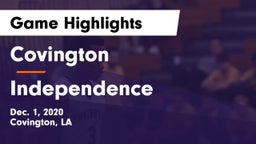Covington  vs Independence  Game Highlights - Dec. 1, 2020