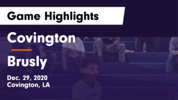 Covington  vs Brusly  Game Highlights - Dec. 29, 2020