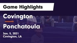 Covington  vs Ponchatoula  Game Highlights - Jan. 5, 2021