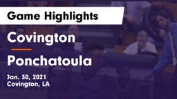 Covington  vs Ponchatoula  Game Highlights - Jan. 30, 2021