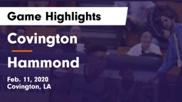 Covington  vs Hammond Game Highlights - Feb. 11, 2020