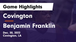 Covington  vs Benjamin Franklin  Game Highlights - Dec. 30, 2022