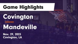 Covington  vs Mandeville  Game Highlights - Nov. 29, 2023