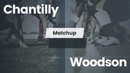 Matchup: Chantilly High vs. Woodson  2016