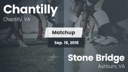 Matchup: Chantilly High vs. Stone Bridge  2016